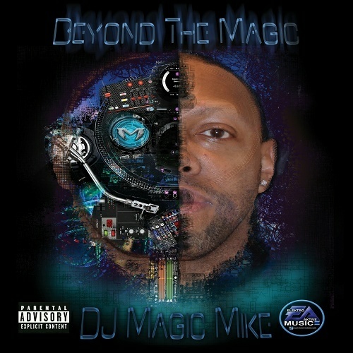 DJ Magic Mike - Beyond The Magic cover