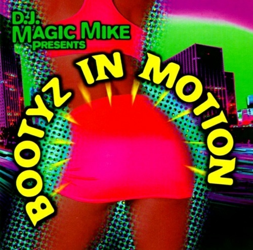 DJ Magic Mike presents Bootyz In Motion cover
