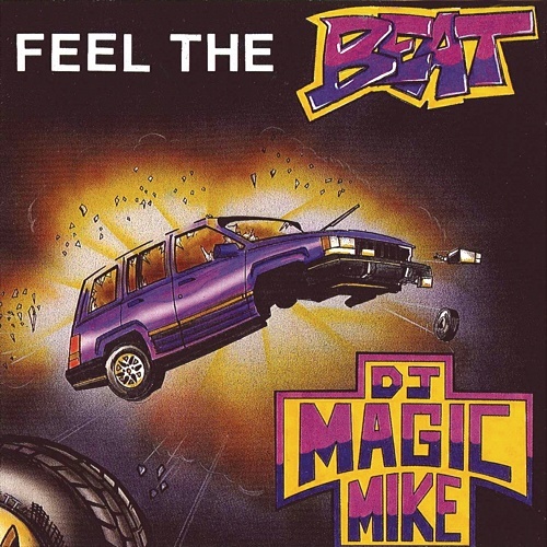 DJ Magic Mike - Feel The Beat (CD, Single) cover