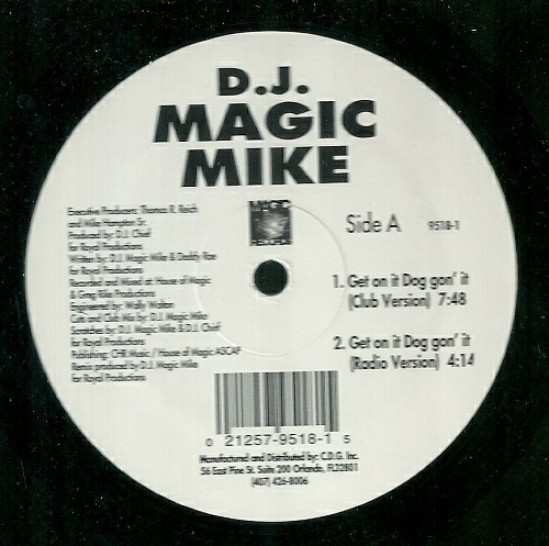 DJ Magic Mike - Get On It Dog Gon` It (12'' Vinyl) cover
