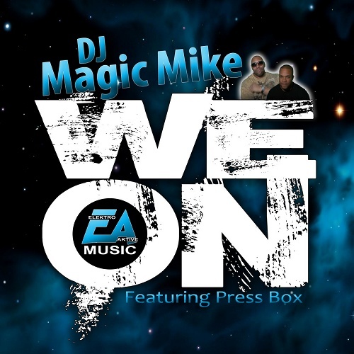 DJ Magic Mike - We On cover