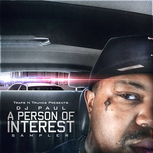 DJ Paul - A Person Of Interest Sampler cover