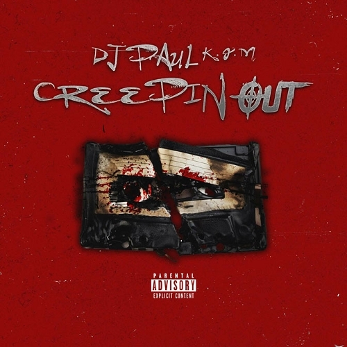 DJ Paul - Creepin Out cover