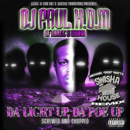 DJ Paul - Da Light Up, Da Poe Up (chopped & screwed) cover
