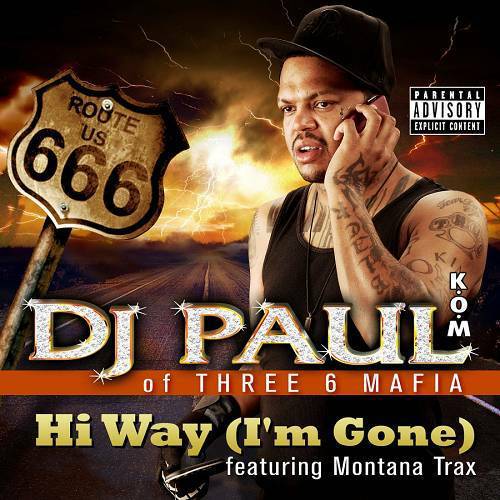 DJ Paul - Hi Way (I`m Gone) cover