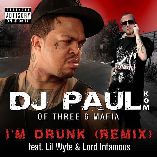 DJ Paul - I`m Drunk Remix cover