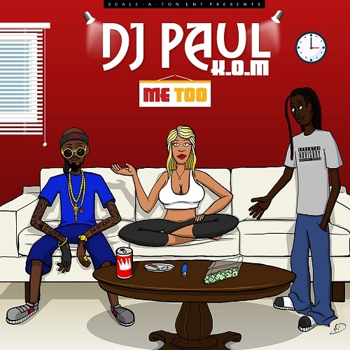 DJ Paul - Me Too cover