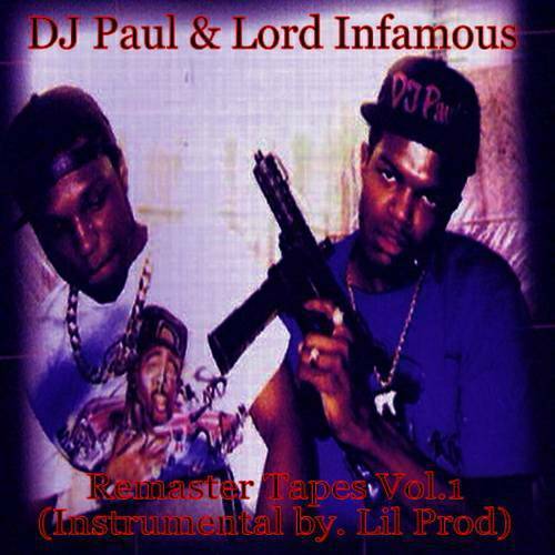 DJ Paul & Lord Infamous - Remaster Tapes Vol. 1 cover