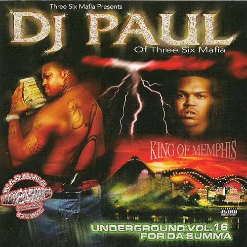 DJ Paul - Underground Vol. 16. For Da Summa (dragged n chopped) cover