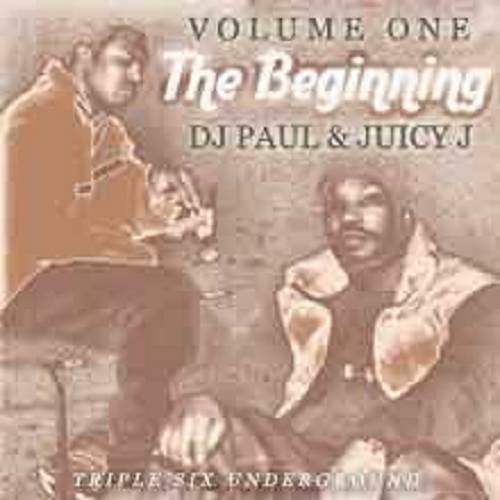 DJ Paul & Juicy J - Vol. 1. The Beginning cover