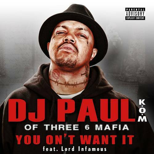 DJ Paul - You On`t Want It cover