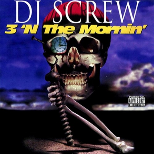DJ Screw - 3 `N The Mornin`, Part One cover