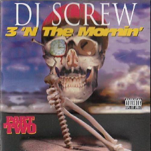 DJ Screw - 3 `N The Mornin`, Part Two Red cover