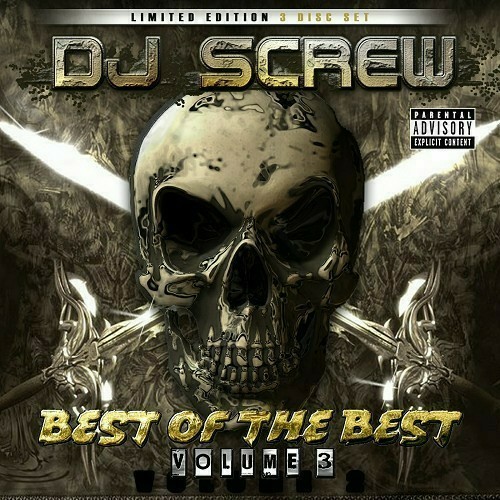 DJ Screw - Best Of The Best Volume 3 cover