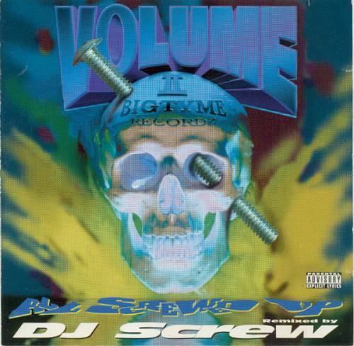 DJ Screw - Bigtyme Records, Vol II. All Screwed Up cover