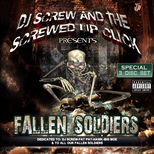 DJ Screw & The Screwed Up Click - Fallen Soldiers cover