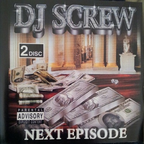 DJ Screw - Next Episode cover