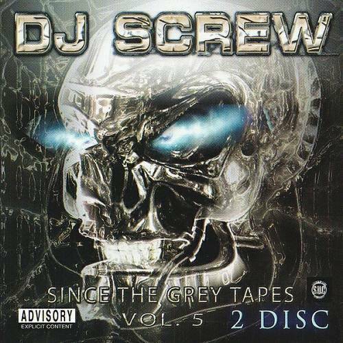 DJ Screw - Since The Gray Tapes Vol. 5 cover