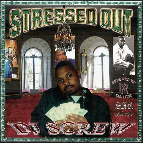 DJ Screw - Stressed Out cover