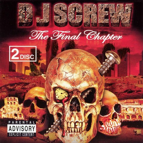 DJ Screw - The Final Chapter cover