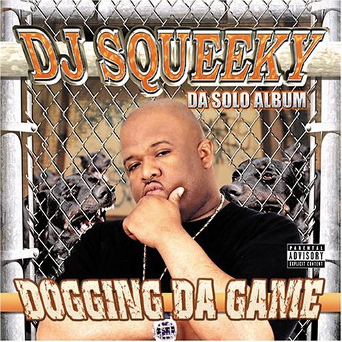 DJ Squeeky - Dogging Da Game cover