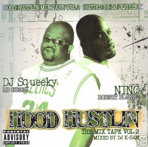 DJ Squeeky & Nino - Hood Hustlin cover