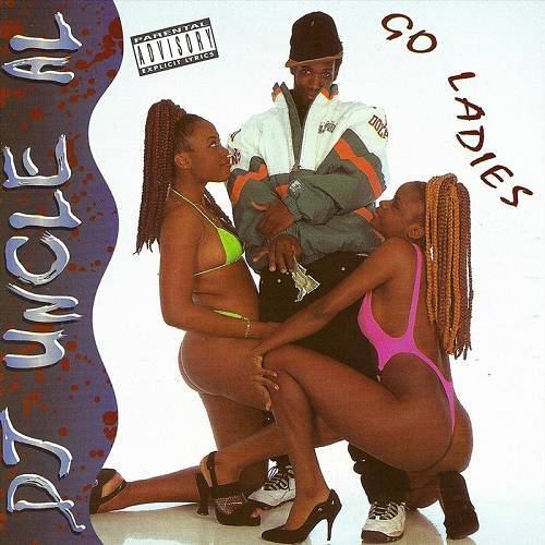 DJ Uncle Al - Go Ladies cover