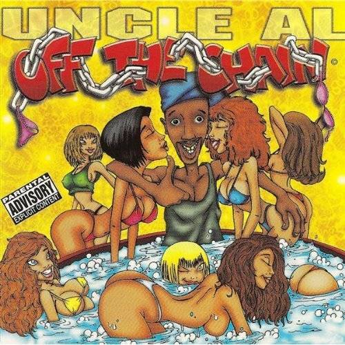 DJ Uncle Al - Off The Chain cover