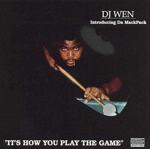 DJ Wen - It`s How You Play The Game cover