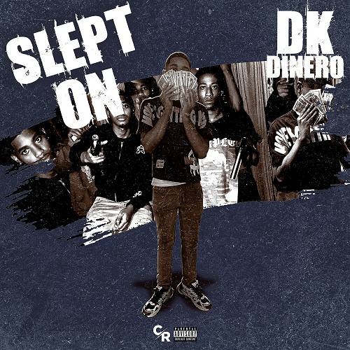 DK Dinero - Slept On cover