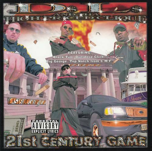 D.L. And Tha High Priced Clique - 21st Century Game cover