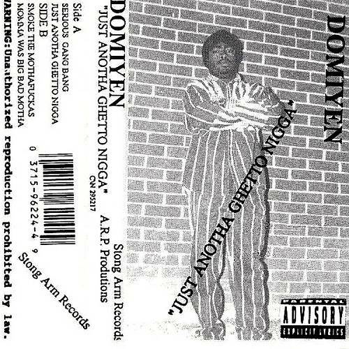Domiyen - Just Anotha Ghetto Nigga cover