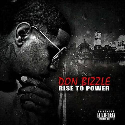 Don Bizzle - Rise To Power cover