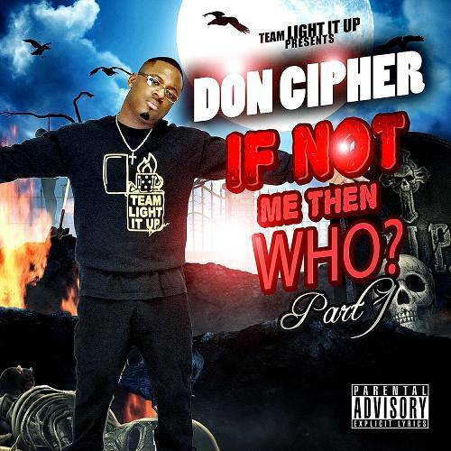Don Cipher - If Not Me Then Who? cover