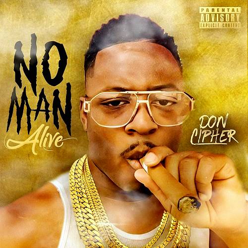 Don Cipher - No Man Alive cover