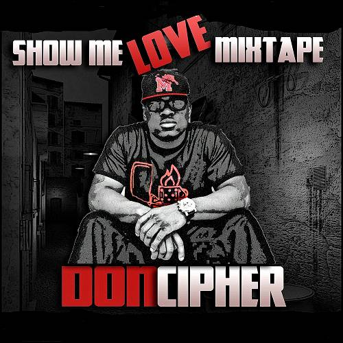Don Cipher - Show Me Love Mixtape cover