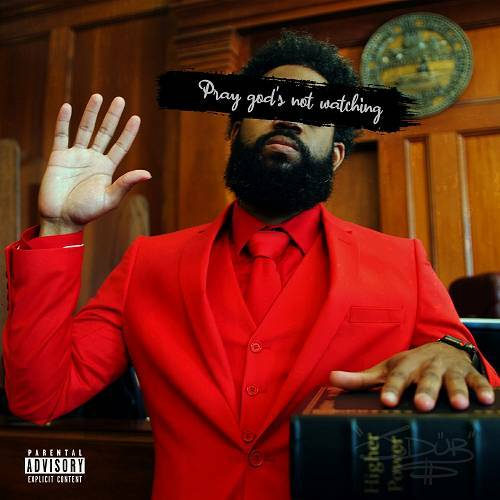 Don Trip - Pray God`s Not Watching cover