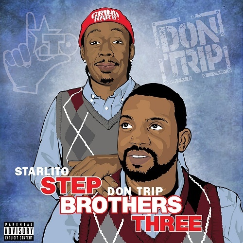 Don Trip & Starlito - Step Brothers Three cover