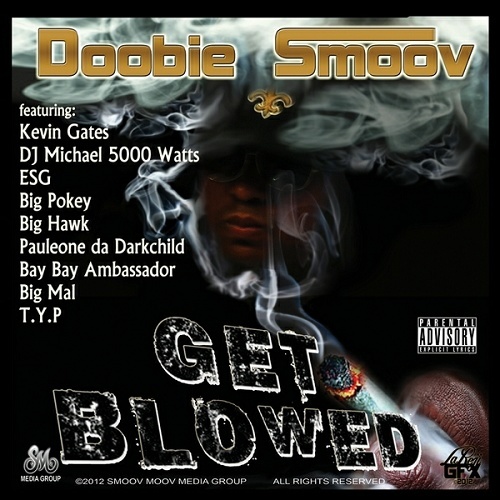 Doobie Smoov - Get Blowed cover