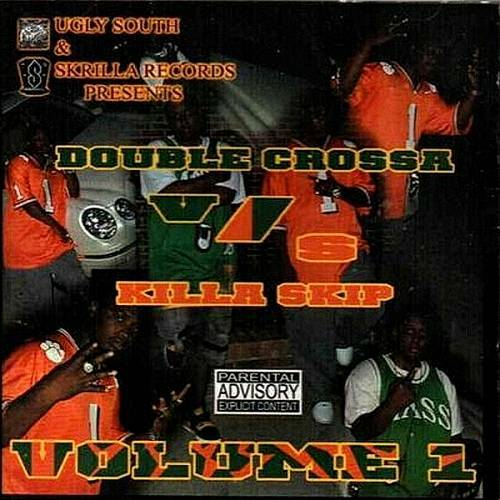 Double Crossa & Killa Skip - Volume 1 cover