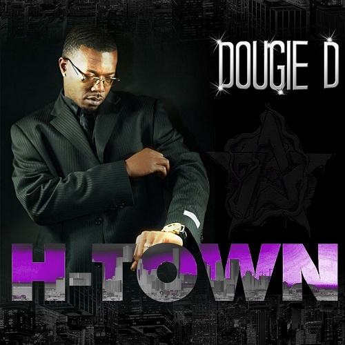 Dougie D - H-Town cover
