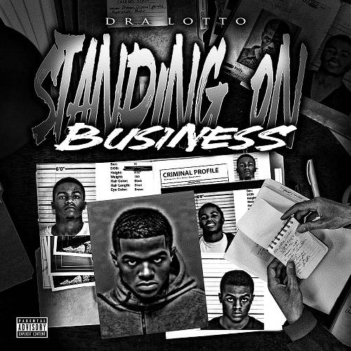 Dra Lotto - Standing On Business cover