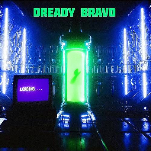 Dready Bravo - Loading... cover