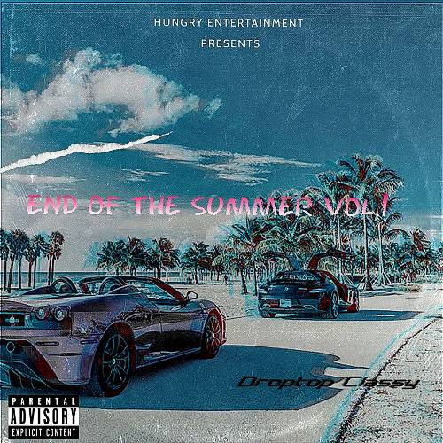 Droptop Classy - End Of The Summer, Vol. 1 cover