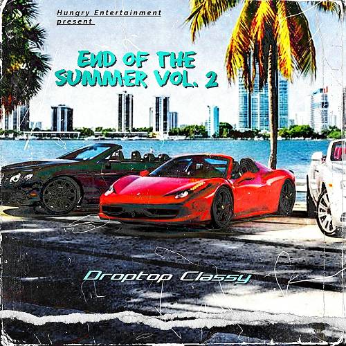Droptop Classy - End Of The Summer, Vol. 2 cover