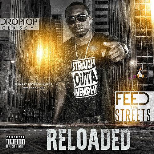 Droptop Classy - Feed The Streets Reloaded cover