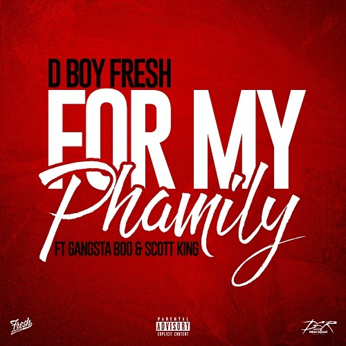 D Boy Fresh - For My Phamily cover