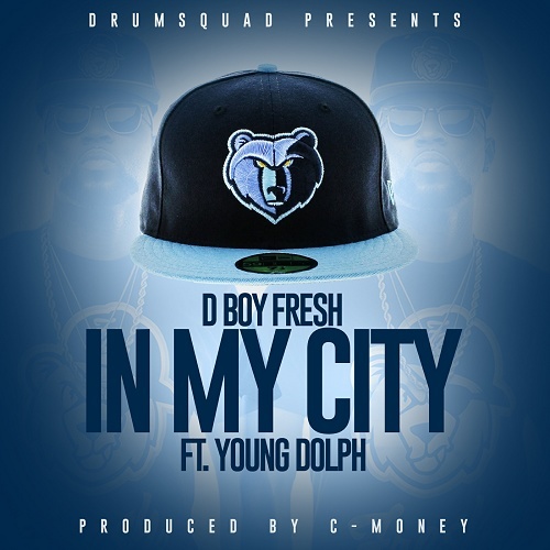 D Boy Fresh - In My City cover