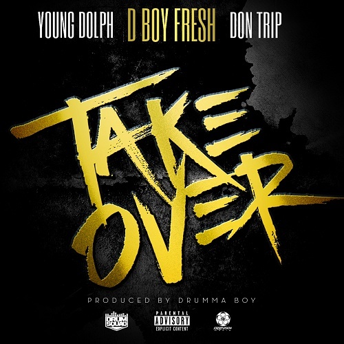 D Boy Fresh - Take Over cover