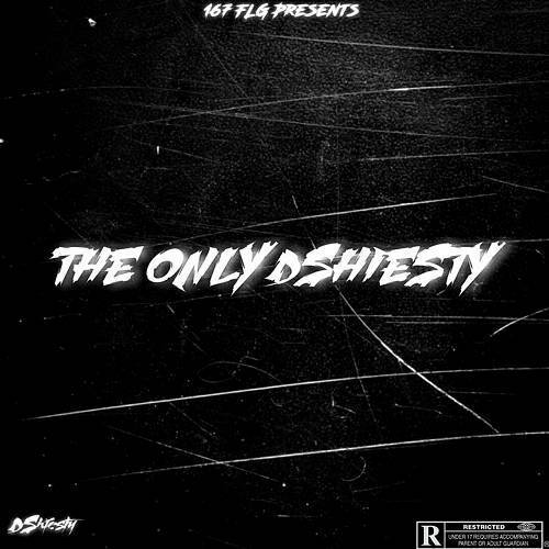 Dshiesty - The Only Dshiesty cover